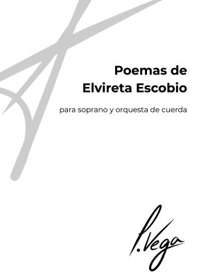 Portada de la partitura Poemas de Elvireta Escobio para soprano y orquesta de cuerda de Laura Vega