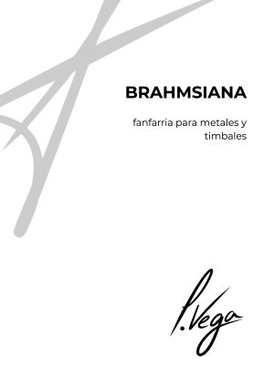 Portada de la partitura Brahmsiana, fanfarria para metales y timbales de Laura Vega