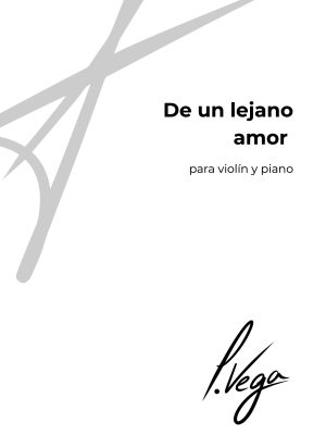 Portada de la partitura De un lejano amor para violín y piano de Laura Vega