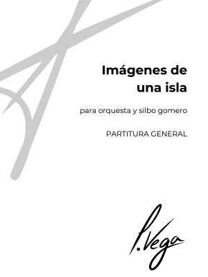 Imágenes de una isla para orquesta y silbo gomero