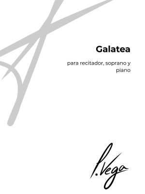 Galatea para recitador, soprano y piano