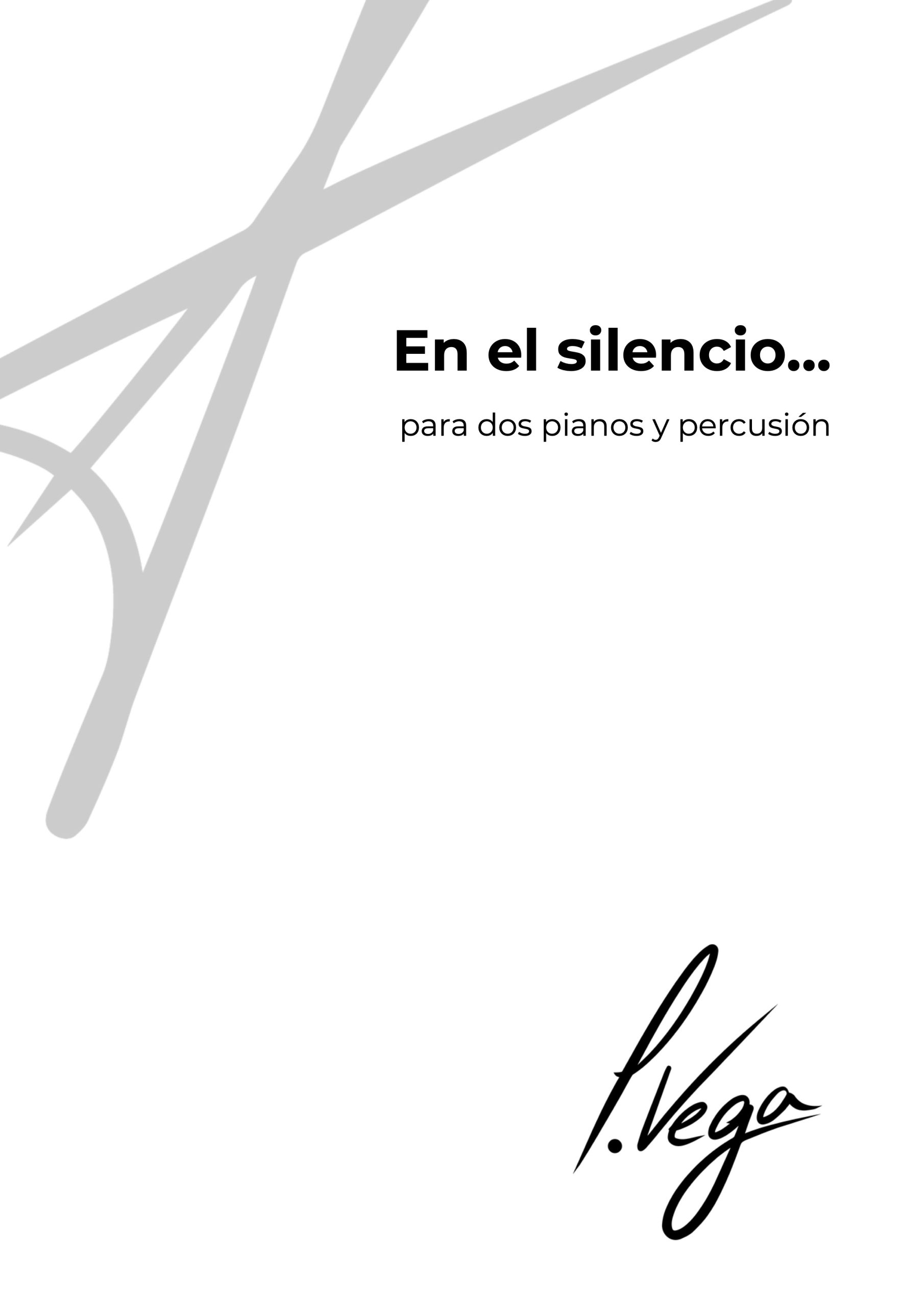En el silencio... para dos pianos y percusión