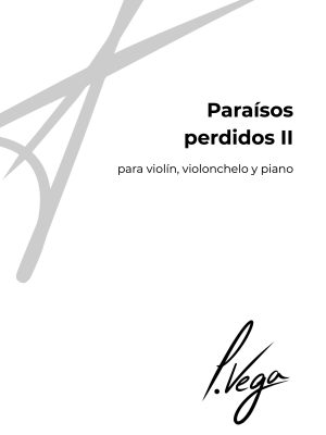 Paraísos perdidos II para violín, violonchelo y piano