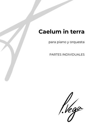 Caelum in terra para piano y orquesta (partes individuales)