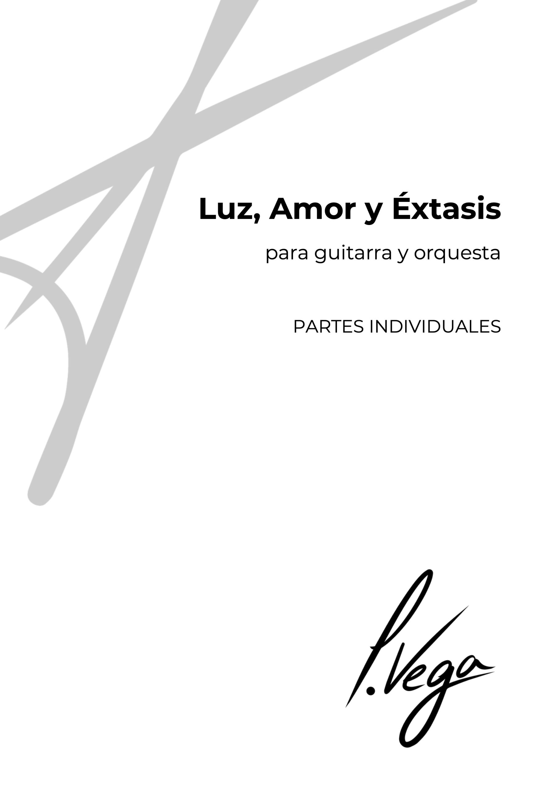 Luz, Amor y Éxtasis, concierto para guitarra y orquesta (partes individuales)
