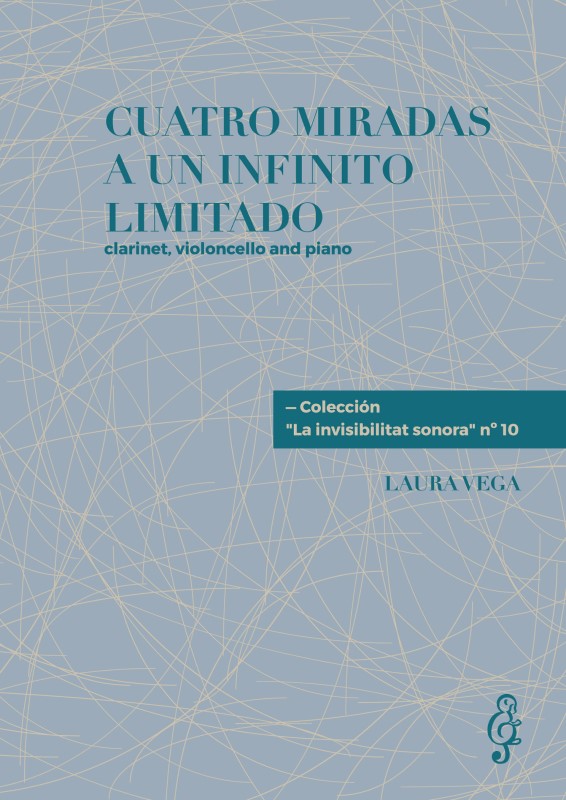 Cuatro miradas a un infinito limitado para clarinete, violonchelo y piano